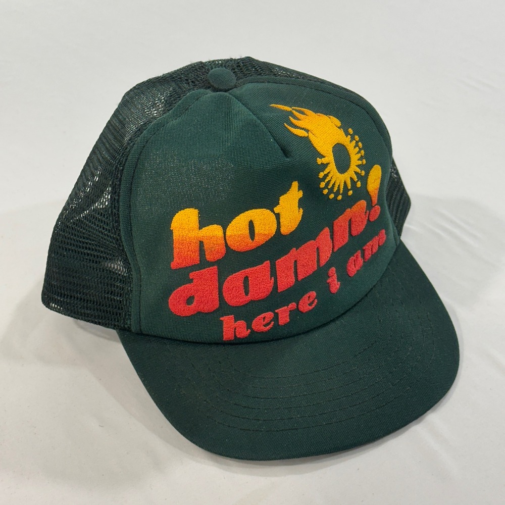 Vintage Hot Damn Here I Am Trucker Hat Green Mesh Snapback USA Funny Cap